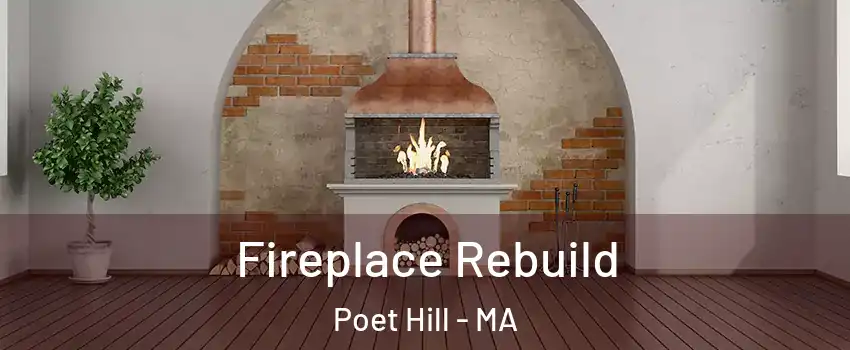 Fireplace Rebuild Poet Hill - MA