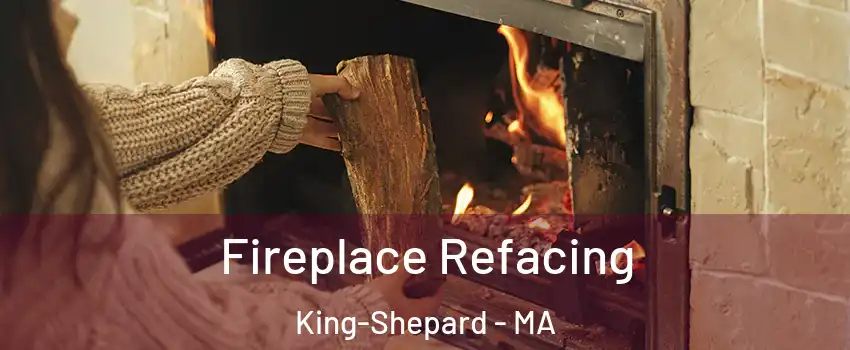 Fireplace Refacing King-Shepard - MA