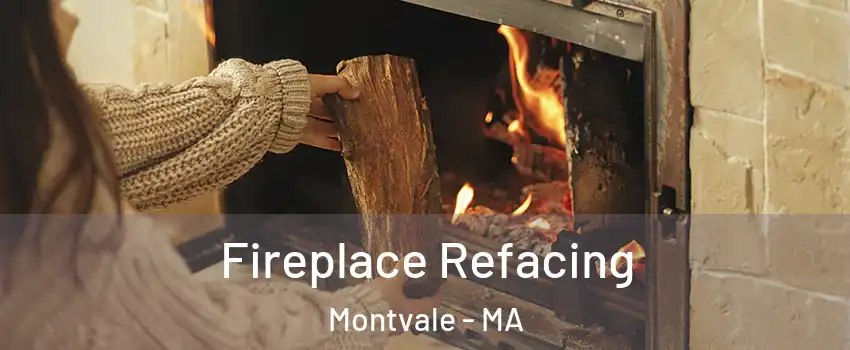 Fireplace Refacing Montvale - MA