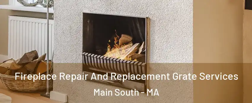 Fireplace Repair And Replacement Grate Services Main South - MA