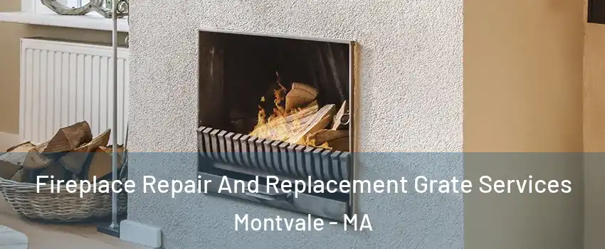 Fireplace Repair And Replacement Grate Services Montvale - MA