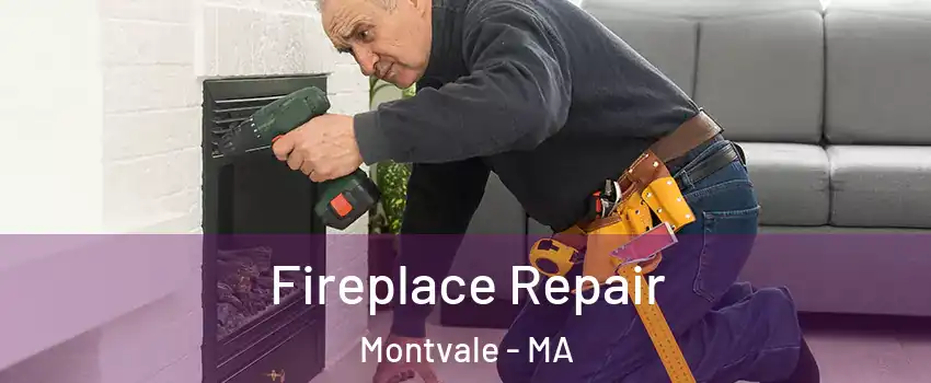 Fireplace Repair Montvale - MA