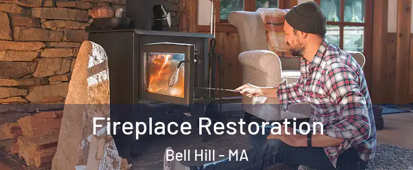 Fireplace Restoration Bell Hill - MA