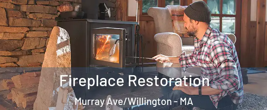 Fireplace Restoration Murray Ave/Willington - MA