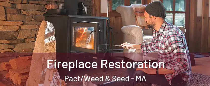 Fireplace Restoration Pact/Weed & Seed - MA