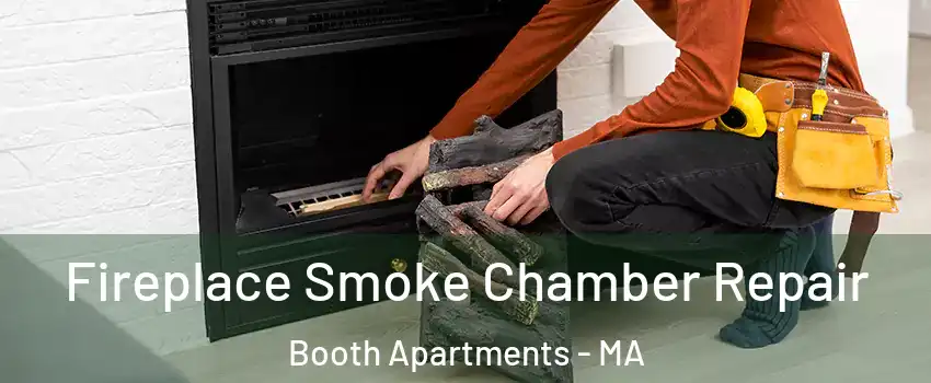 Fireplace Smoke Chamber Repair Booth Apartments - MA