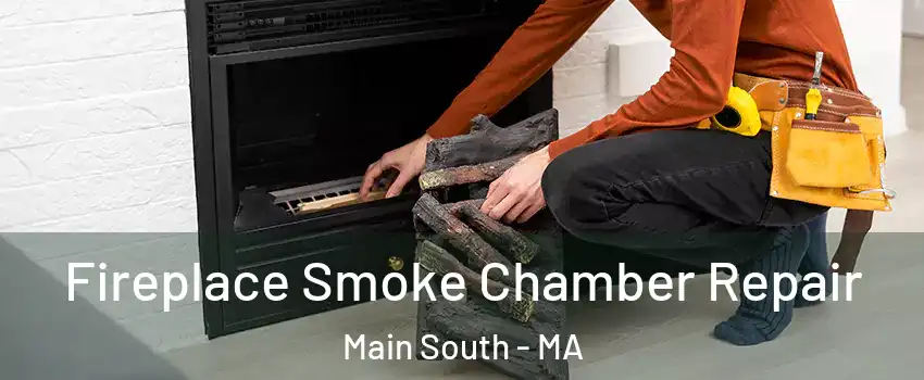 Fireplace Smoke Chamber Repair Main South - MA