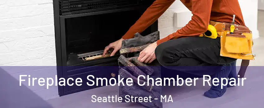 Fireplace Smoke Chamber Repair Seattle Street - MA