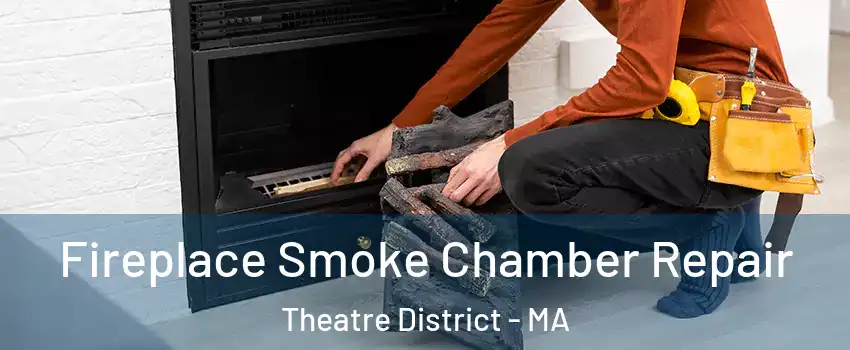 Fireplace Smoke Chamber Repair Theatre District - MA