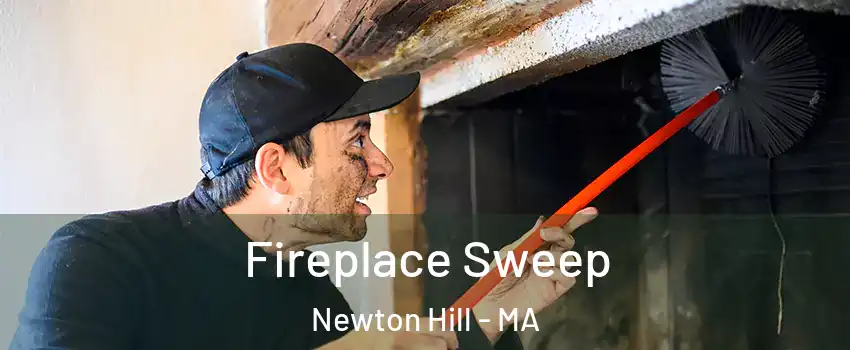 Fireplace Sweep Newton Hill - MA