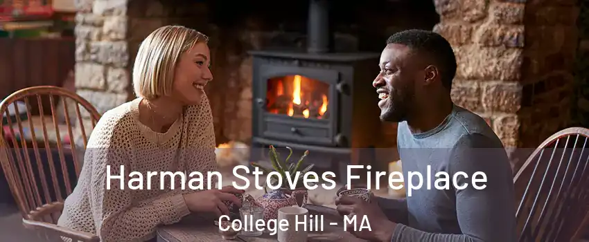 Harman Stoves Fireplace College Hill - MA