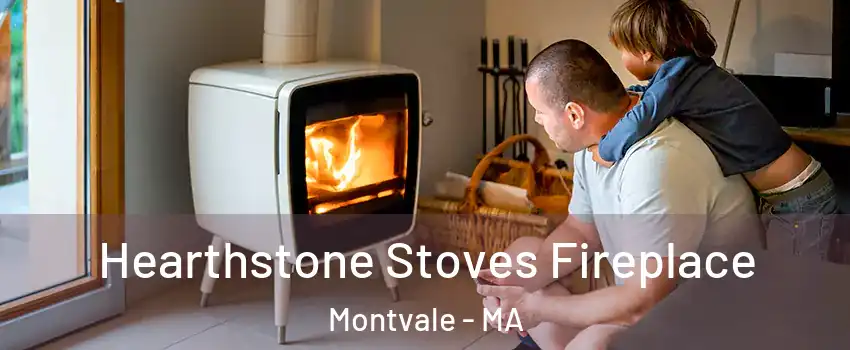 Hearthstone Stoves Fireplace Montvale - MA