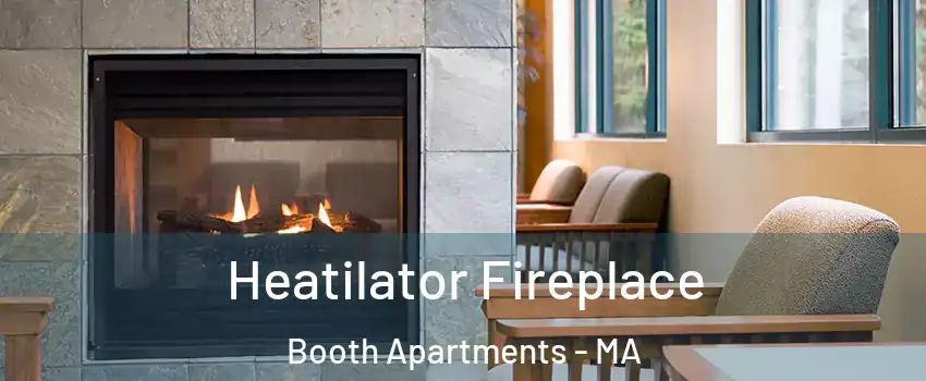 Heatilator Fireplace Booth Apartments - MA