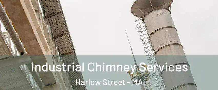 Industrial Chimney Services Harlow Street - MA