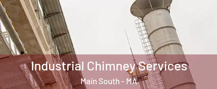 Industrial Chimney Services Main South - MA