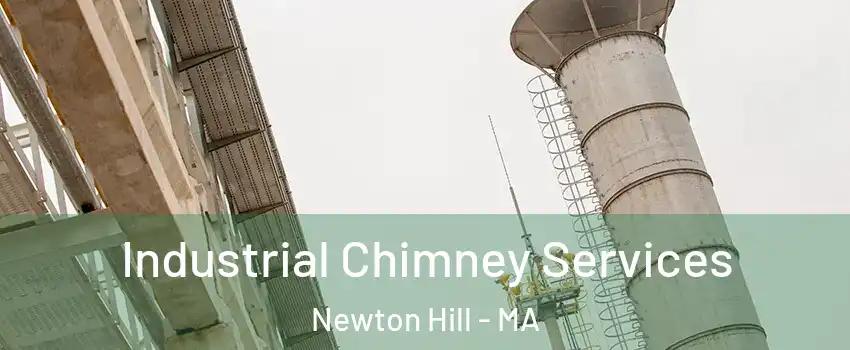 Industrial Chimney Services Newton Hill - MA