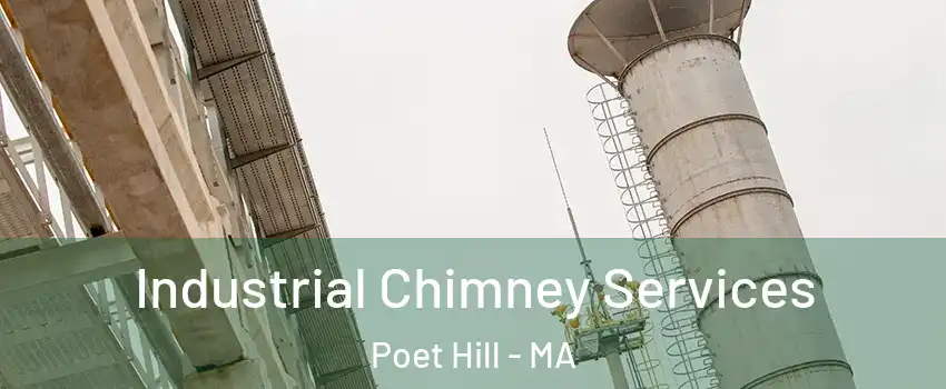 Industrial Chimney Services Poet Hill - MA