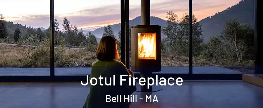 Jotul Fireplace Bell Hill - MA