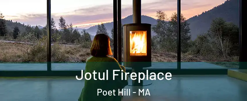 Jotul Fireplace Poet Hill - MA