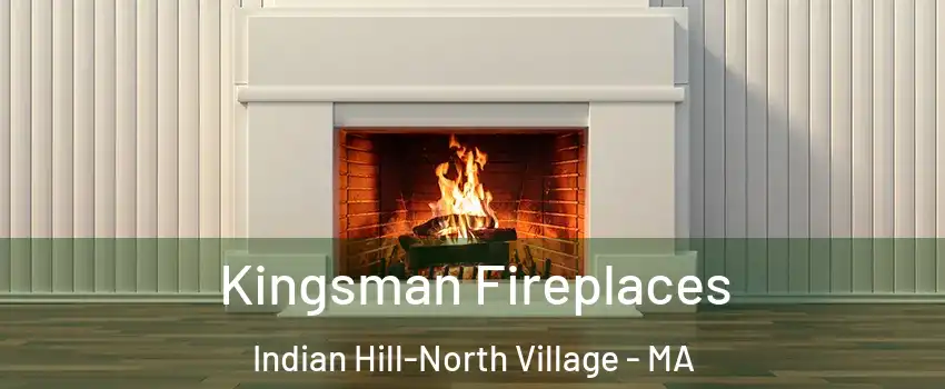 Kingsman Fireplaces Indian Hill-North Village - MA