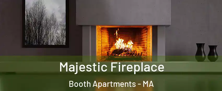 Majestic Fireplace Booth Apartments - MA