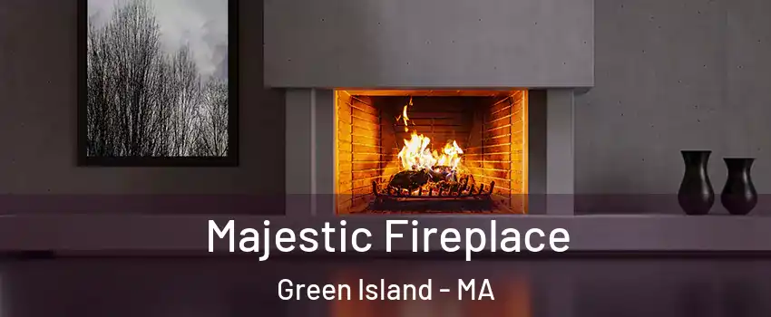 Majestic Fireplace Green Island - MA