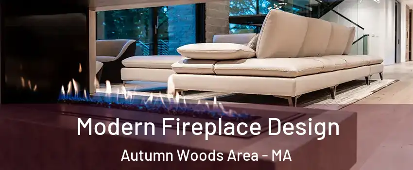 Modern Fireplace Design Autumn Woods Area - MA