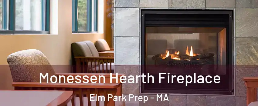 Monessen Hearth Fireplace Elm Park Prep - MA