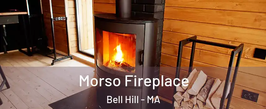 Morso Fireplace Bell Hill - MA