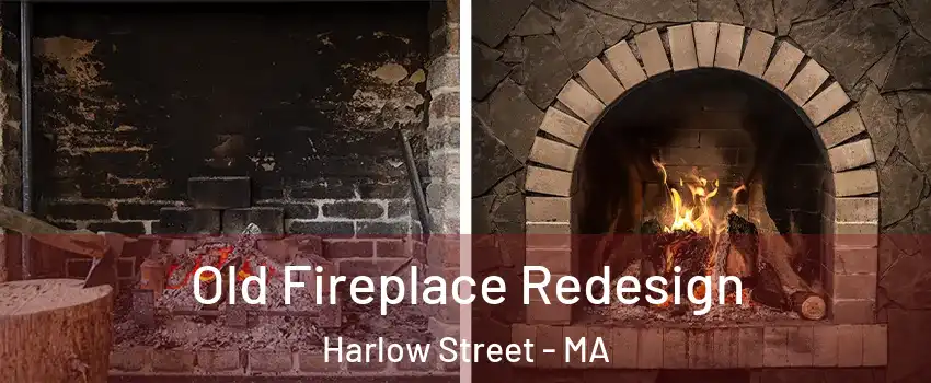 Old Fireplace Redesign Harlow Street - MA