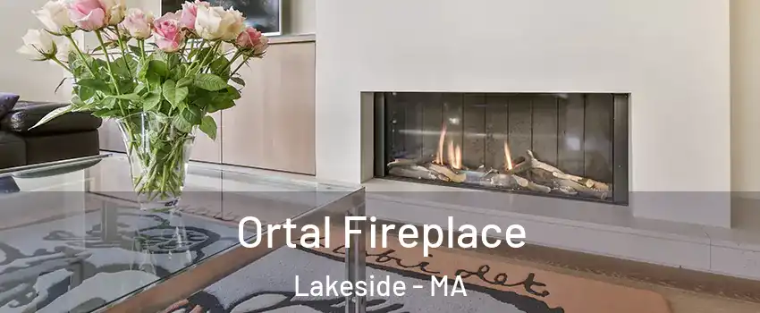 Ortal Fireplace Lakeside - MA