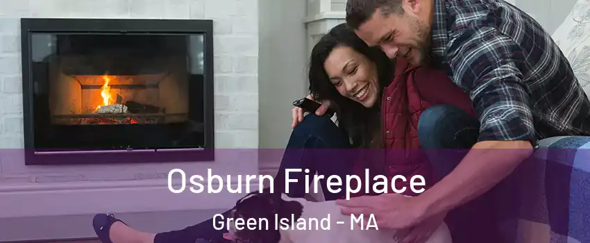 Osburn Fireplace Green Island - MA