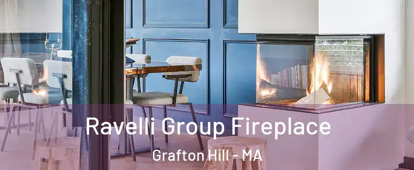 Ravelli Group Fireplace Grafton Hill - MA