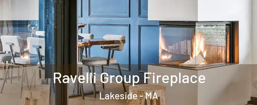 Ravelli Group Fireplace Lakeside - MA