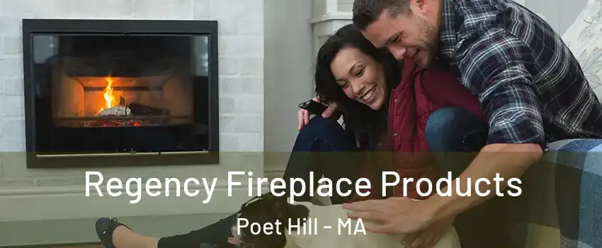 Regency Fireplace Products Poet Hill - MA