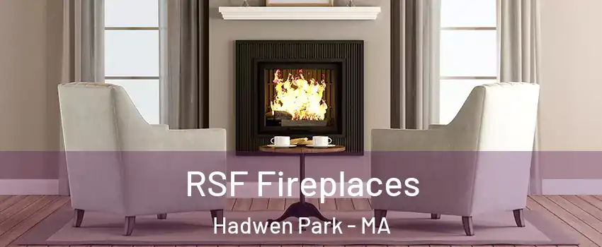 RSF Fireplaces Hadwen Park - MA