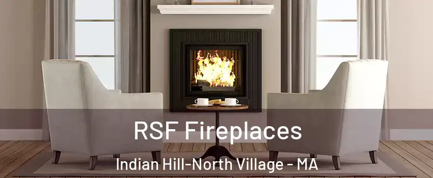 RSF Fireplaces Indian Hill-North Village - MA