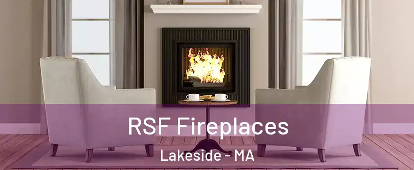 RSF Fireplaces Lakeside - MA