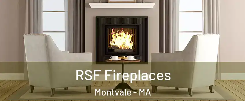 RSF Fireplaces Montvale - MA