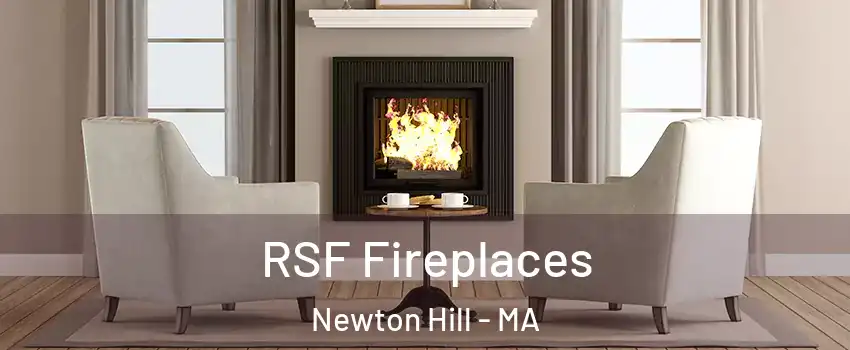 RSF Fireplaces Newton Hill - MA