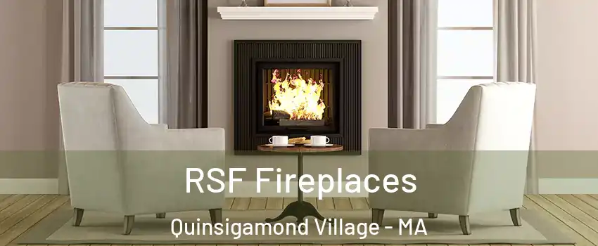 RSF Fireplaces Quinsigamond Village - MA