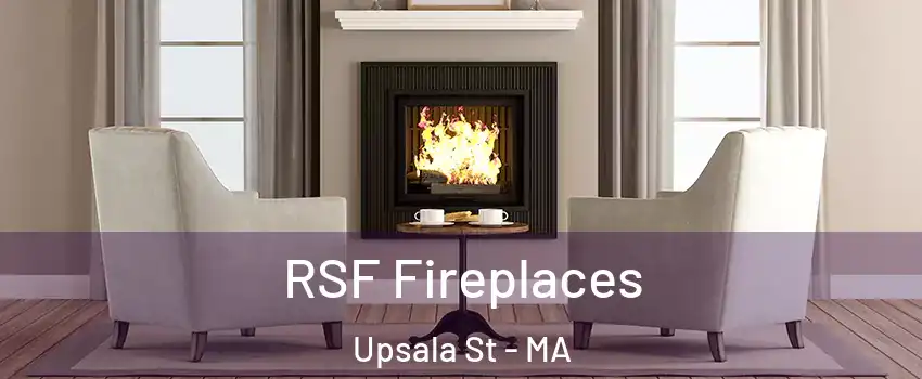 RSF Fireplaces Upsala St - MA