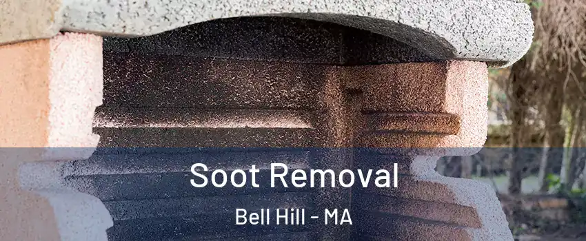 Soot Removal Bell Hill - MA