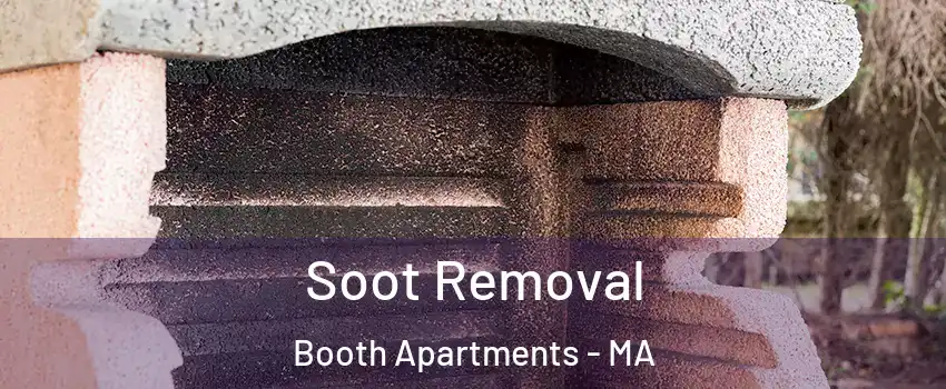 Soot Removal Booth Apartments - MA