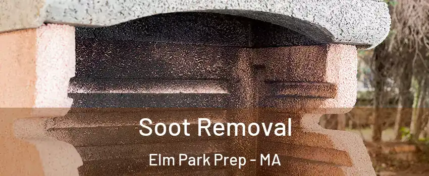 Soot Removal Elm Park Prep - MA