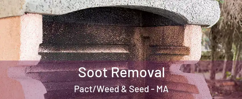 Soot Removal Pact/Weed & Seed - MA