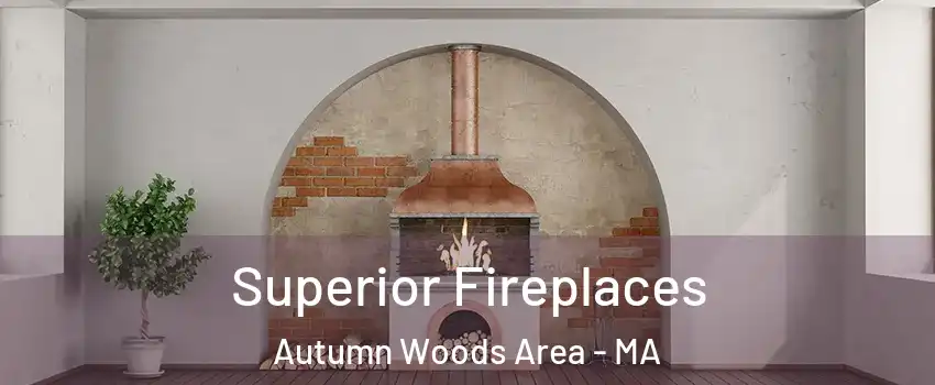 Superior Fireplaces Autumn Woods Area - MA