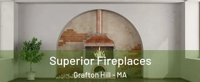 Superior Fireplaces Grafton Hill - MA