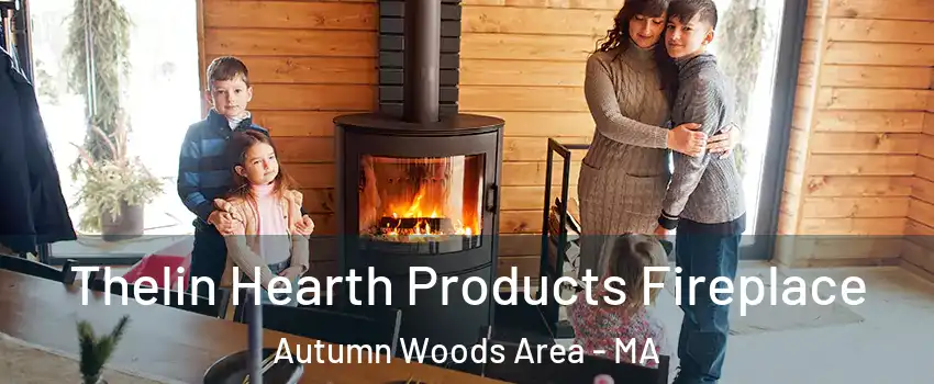 Thelin Hearth Products Fireplace Autumn Woods Area - MA