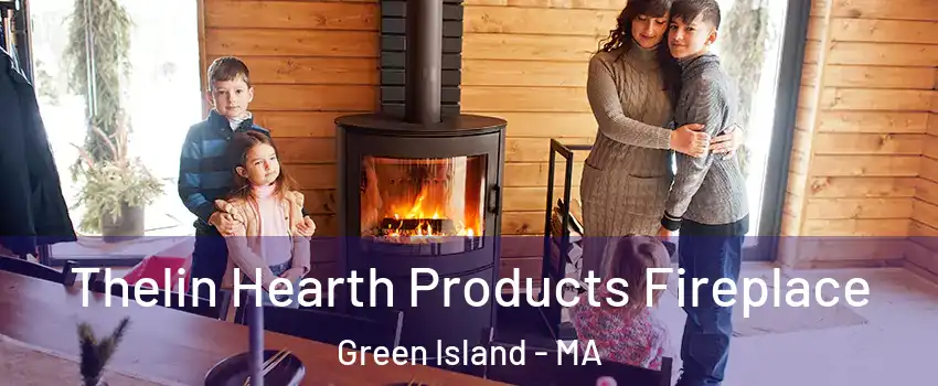 Thelin Hearth Products Fireplace Green Island - MA